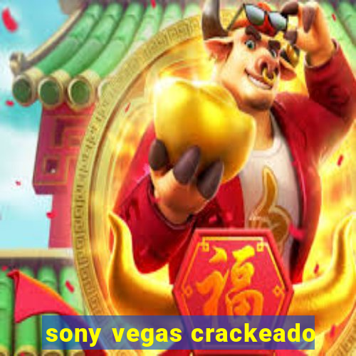 sony vegas crackeado